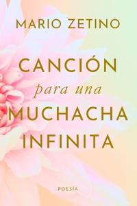 Canción para una muchacha infinita