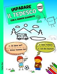 Imparare Il Tedesco Con Il Signor Quadrato 2