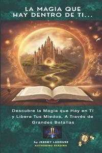 La Magia que hay dentro de ti