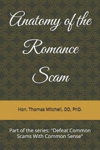 Anatomy of the Romance Scam