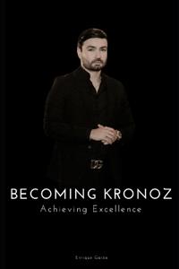 Becoming Kronoz