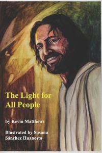 The Light for All People