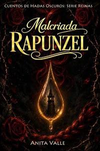 Malcriada Rapunzel