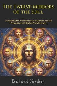The Twelve Mirrors of the Soul
