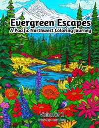 Evergreen Escapes