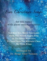 Five Christmas Songs - two Tubas with Piano accompaniment