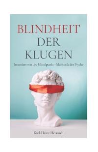 Blindheit der Klugen