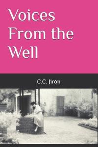 Voices From the Well