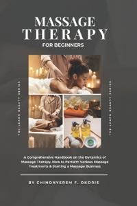 Massage Therapy For Beginners