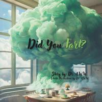 Did You Fart?