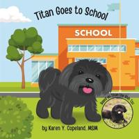 Titan Goes to School