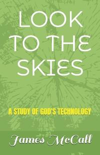 Look to the Skies