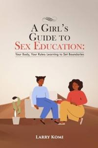A Girl's Guide to Sex Education