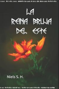 La reina bruja del este