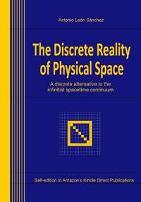 The discrete reality of physical space