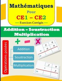 Addition, Soustraction et Multiplication pour CE1 CE2
