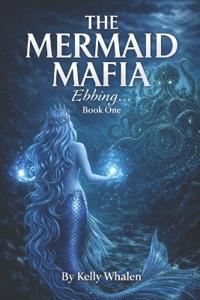 The Mermaid Mafia