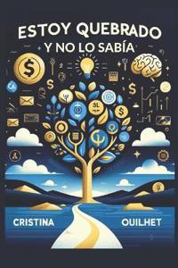 Estoy Quebrado y no lo sabía