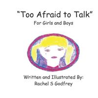 "Too Afraid to Talk"