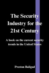 The Security Industry for the 21st Century