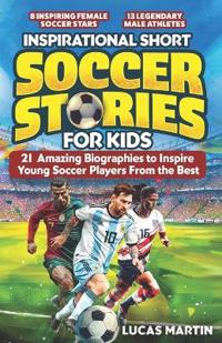 Inspirational Short Soccer Book For Kids