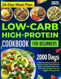 Low-carb High-Protein Cookbook for Beginners