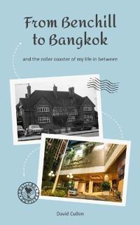 From Benchill to Bangkok