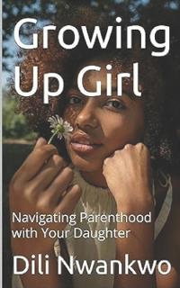 Growing Up Girl