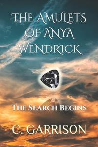 Garrison, C: Amulets of Anya Wendrick