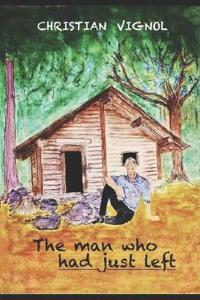 The Man Who Had Just Left
