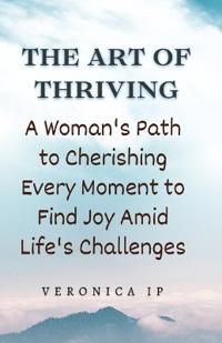 The Art of Thriving