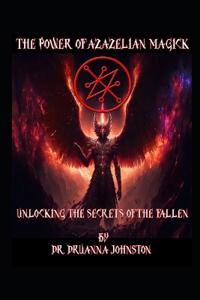 The Power of Azazelian Magick