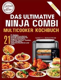 Das Ultimative Ninja Combi Multicooker Kochbuch