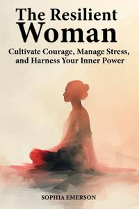 The Resilient Woman