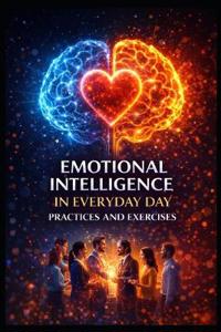 Emotional Intelligence in Everyday Day