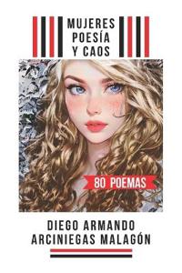 Mujeres, poesía y caos