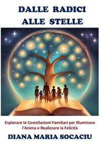 Dalle Radici Alle Stelle