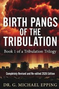 Birth Pangs of the Tribulation