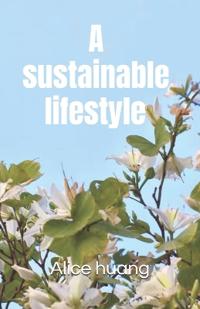 A sustainable lifestyle