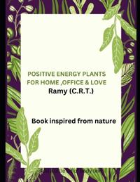 Positive Energy Plants for Home and Office & Love