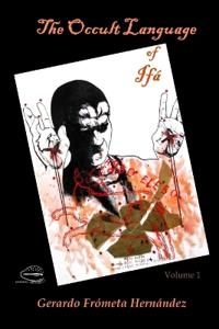 The Occult Language of Ifá