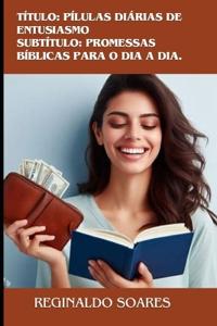 Pílulas diárias de entusiasmo