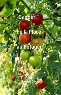 Gagner de la Place au Potager