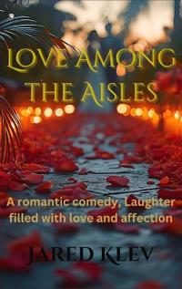 Love Among The Aisles