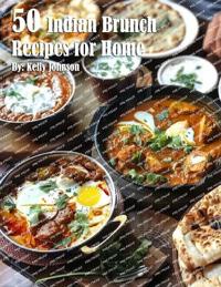 50 Indian Brunch Recipes for Home