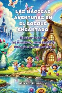 Bokomslag for "Las mágicas aventuras en el bosque encantado"