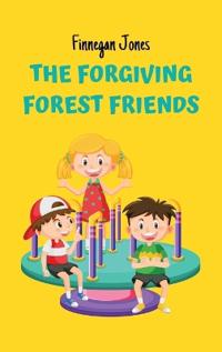 Bokomslag for "The Forgiving Forest Friends"