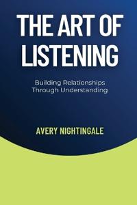 The Art of Listening