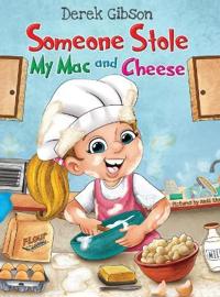 Bokomslag för "Someone Stole My Mac and Cheese"