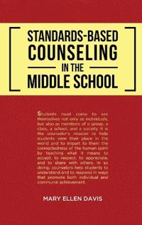 Standards-Based Counseling in the Middle School